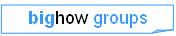 Bighow Groups